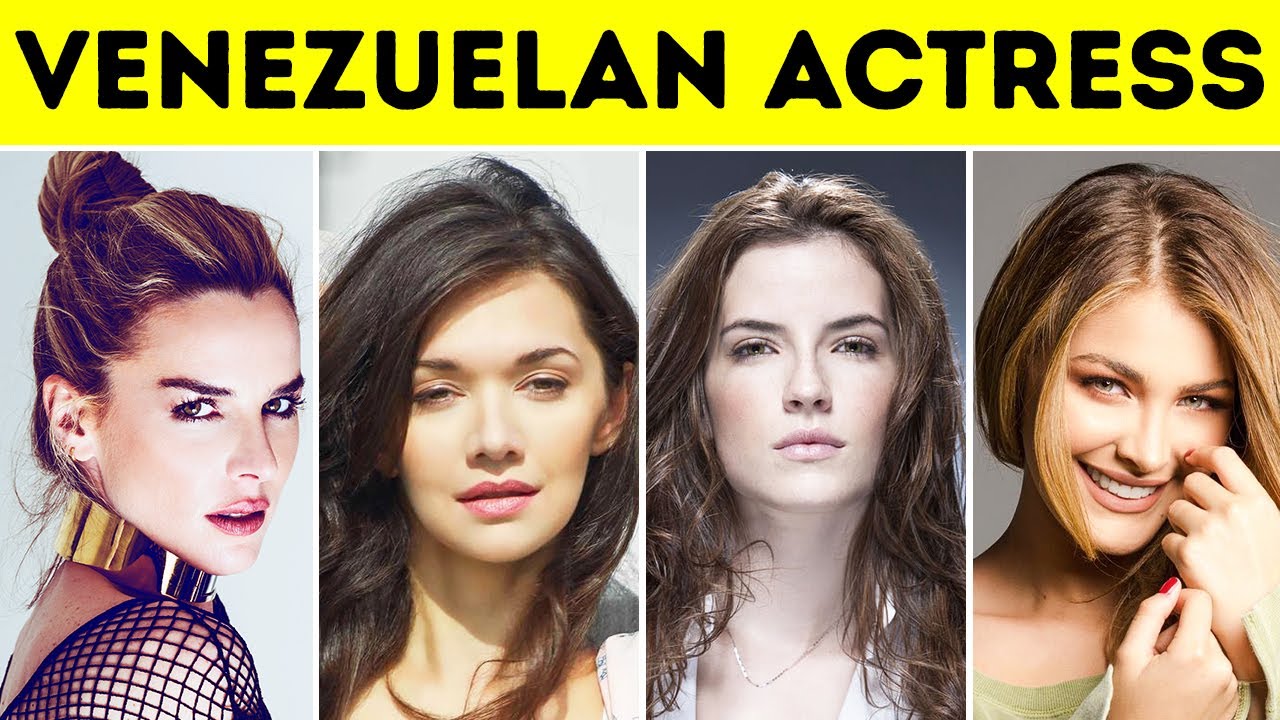 Top 10 Most Beautiful Venezuelan Actresses 2021