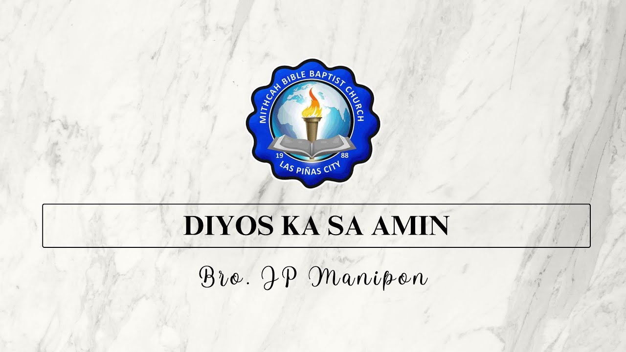 Diyos Ka Sa Amin | MithcahBBC