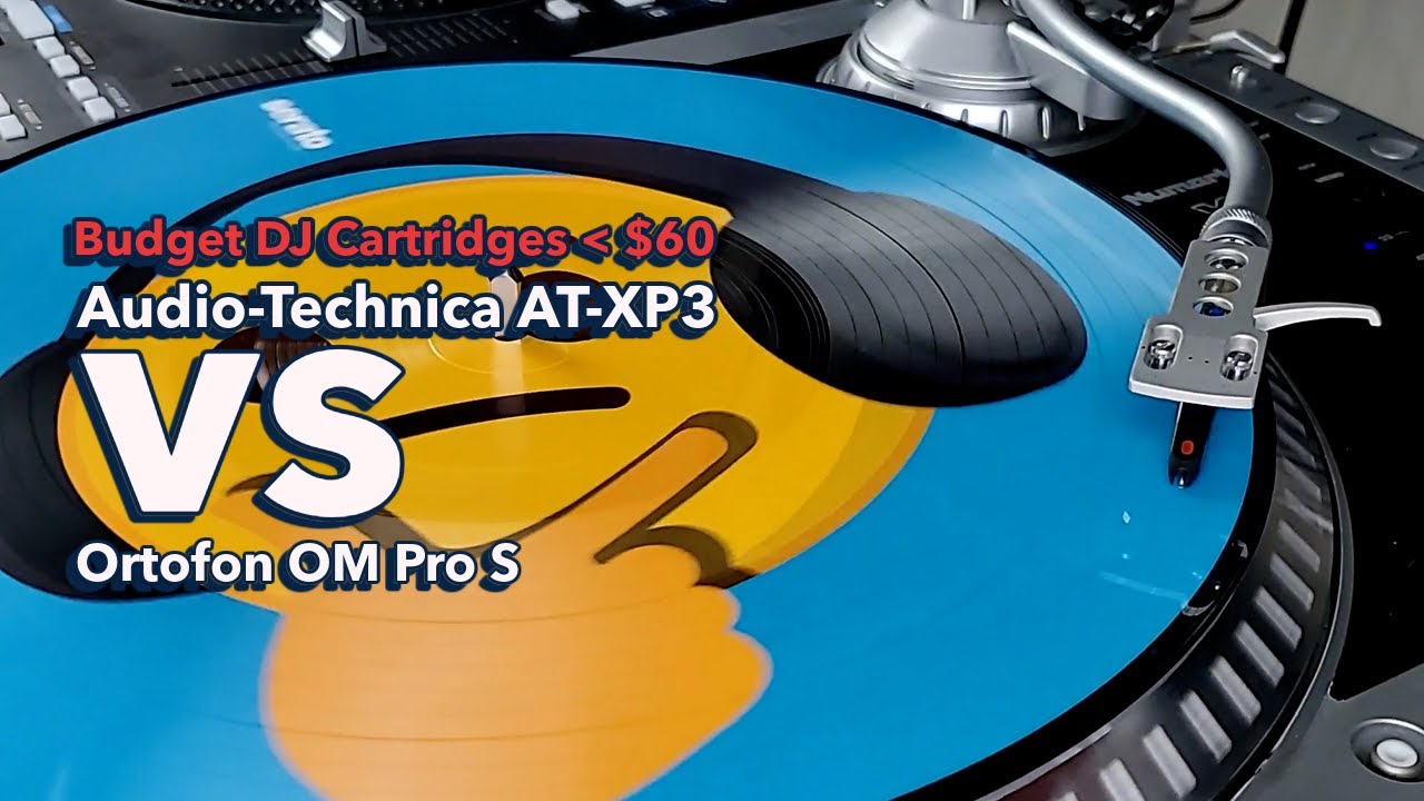 AUDIO TECHNICA AT-XP3 VS ORTOFON OM PRO S (BUDGET CART COMPARISON)