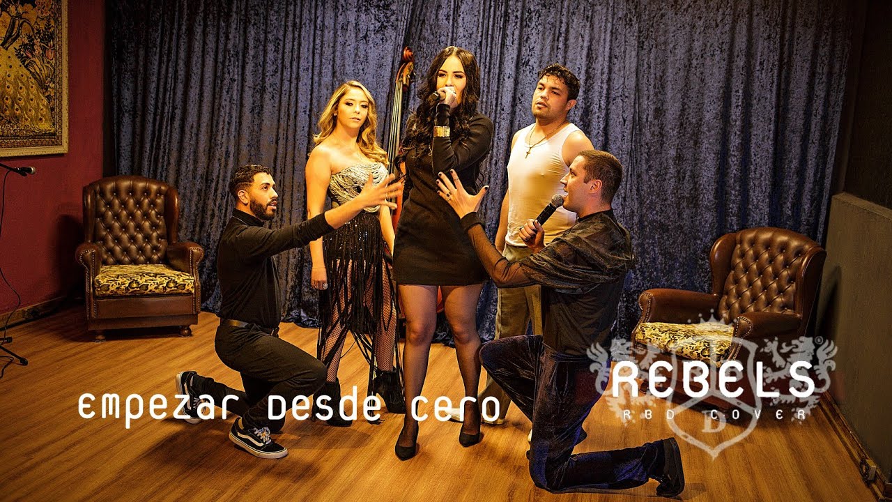 Rebels RBD Cover - Empezar Desde Cero | Ser O Parecer • Live