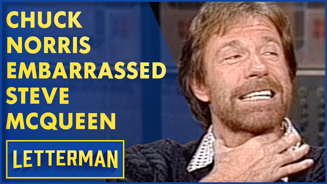 Chuck Norris Embarrassed Steve McQueen | David Letterman