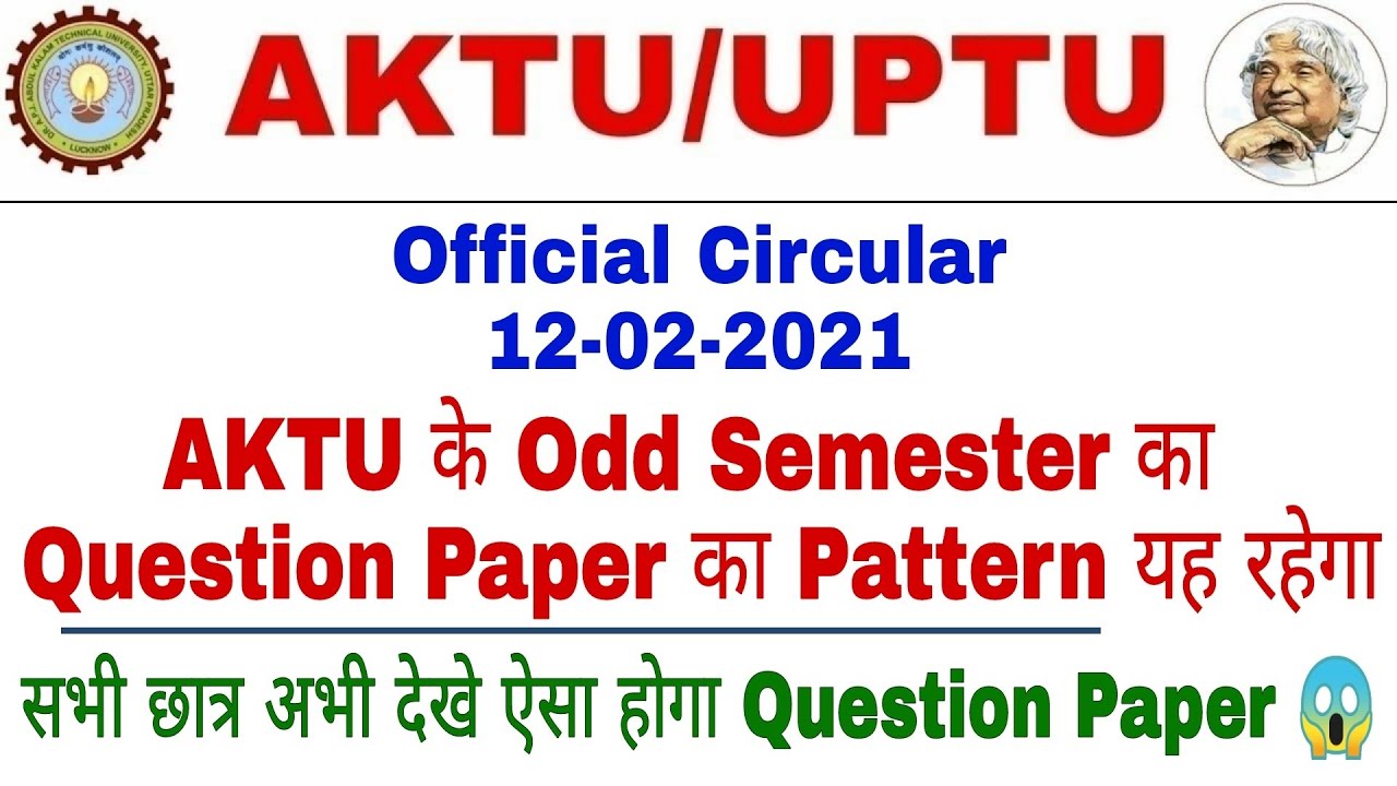 AKTU Official Circular 2021 | AKTU Odd Semester Question Paper Pattern |AKTU Odd Semester Exams 2021