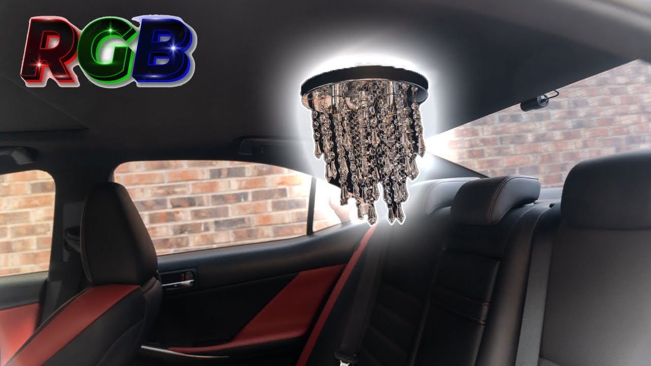 Chandelier in my Lexus?