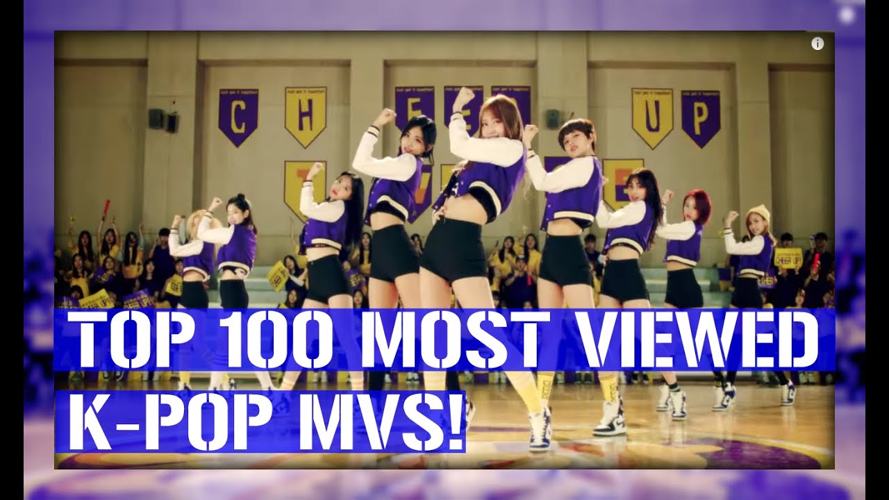 [TOP 100] MOST VIEWED K-POP MUSIC VIDEOS [AUGUST 2016]