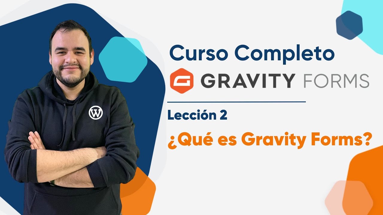 ¿Qué es Gravity Forms? - Curso Gravity Forms WordPress