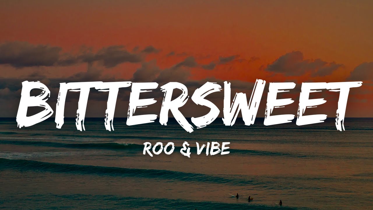 Bittersweet – Roo & Vibe | Dark Cinematic Love Song (Official Video)