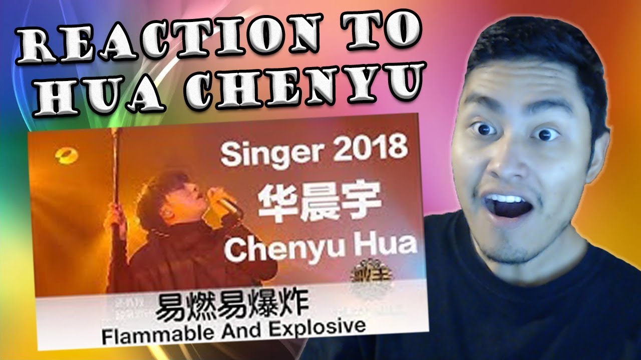 Hua Chenyu on Singer 2018 Ep. 8 - Flammable And Explosive (REACTION)