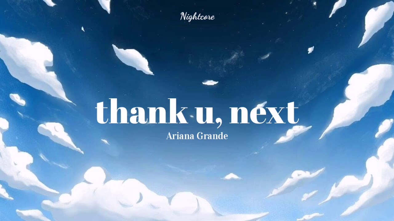 thank u, next - ariana grande (nightcore)