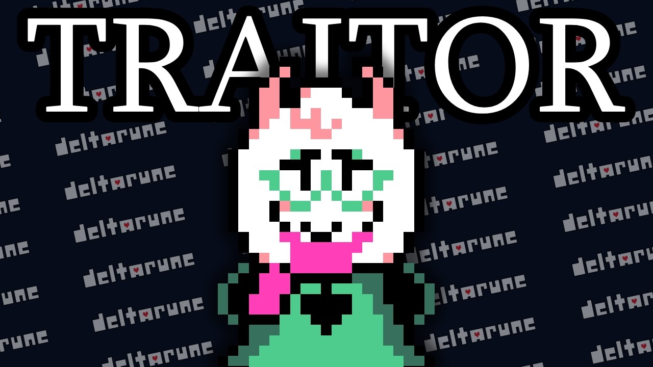 DELTARUNE - A Traitor In Plain Sight