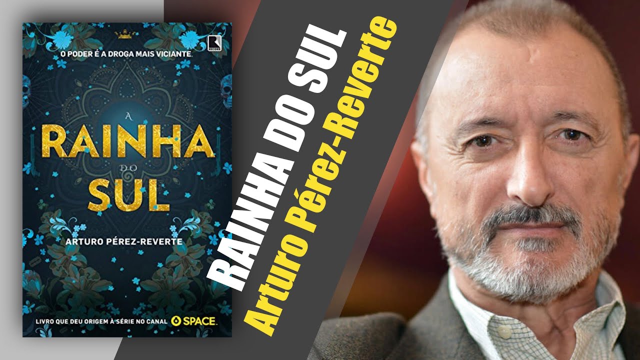 A RAINHA DO SUL | Arturo P&eacute;rez-Reverte