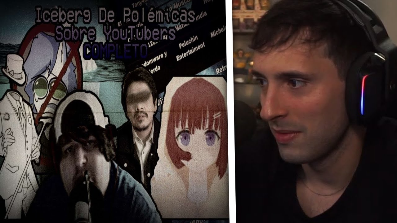 Guibel reacciona la Iceberg De Todas Las Polémicas Sobre Youtubers