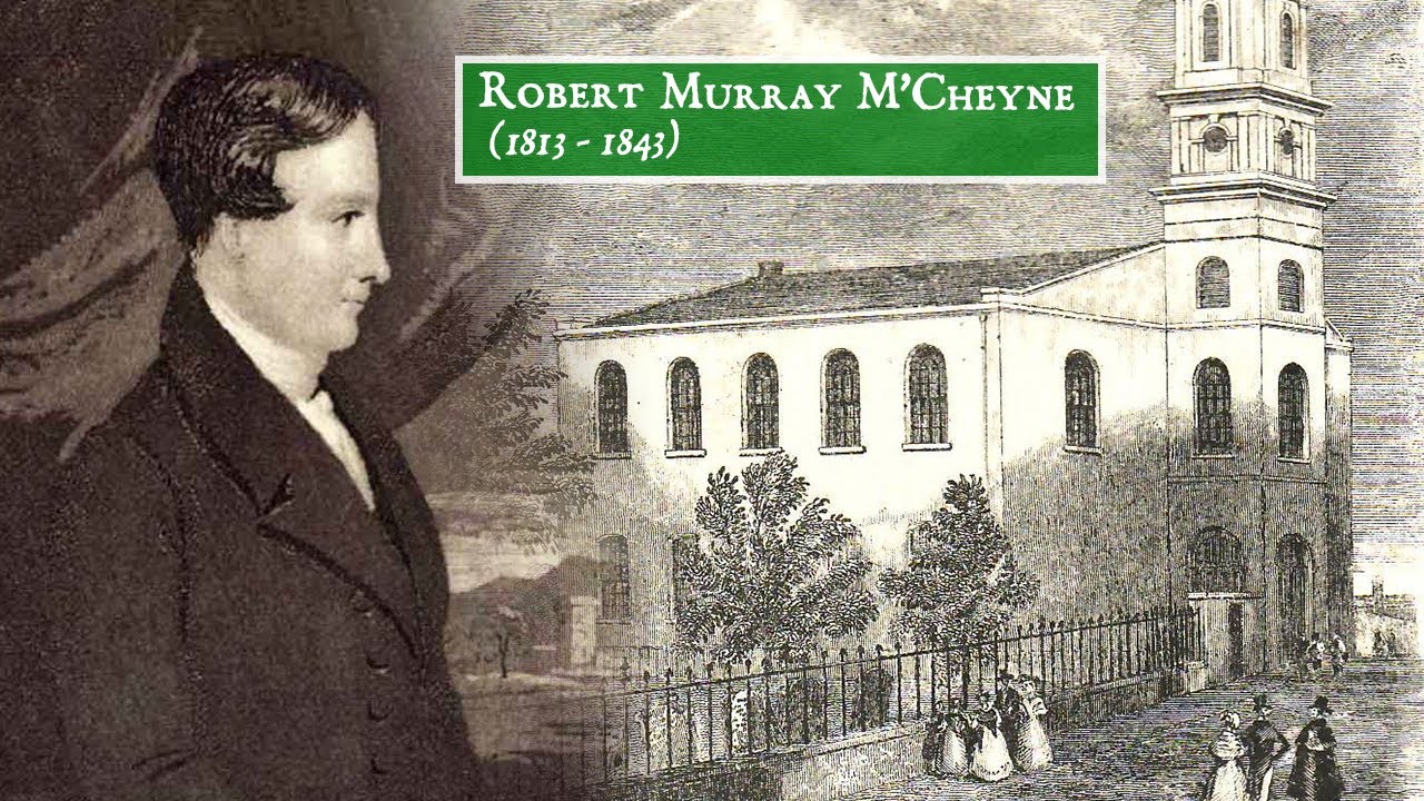 Christian Heritage Spotlight - Ep. 34 - Robert Murray M'Cheyne