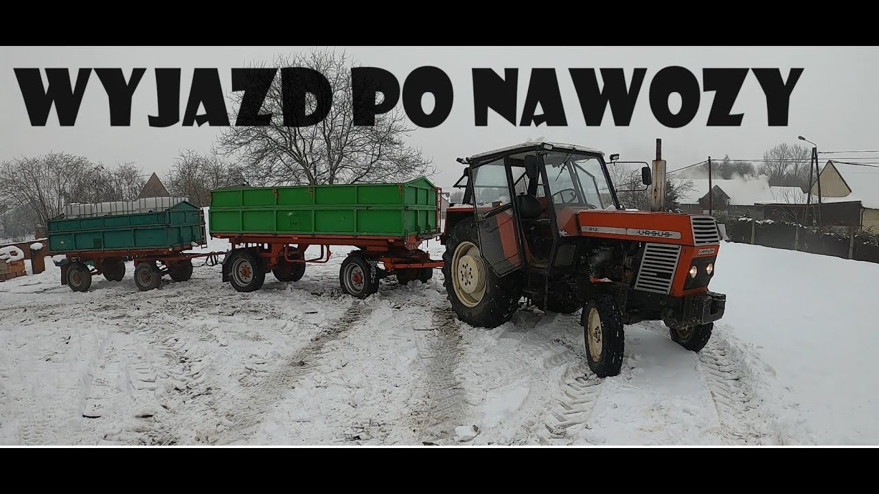 Jedziemy Po Nawozy Na przyszły Sezon Zimowa Wyprawa Ursusa 902