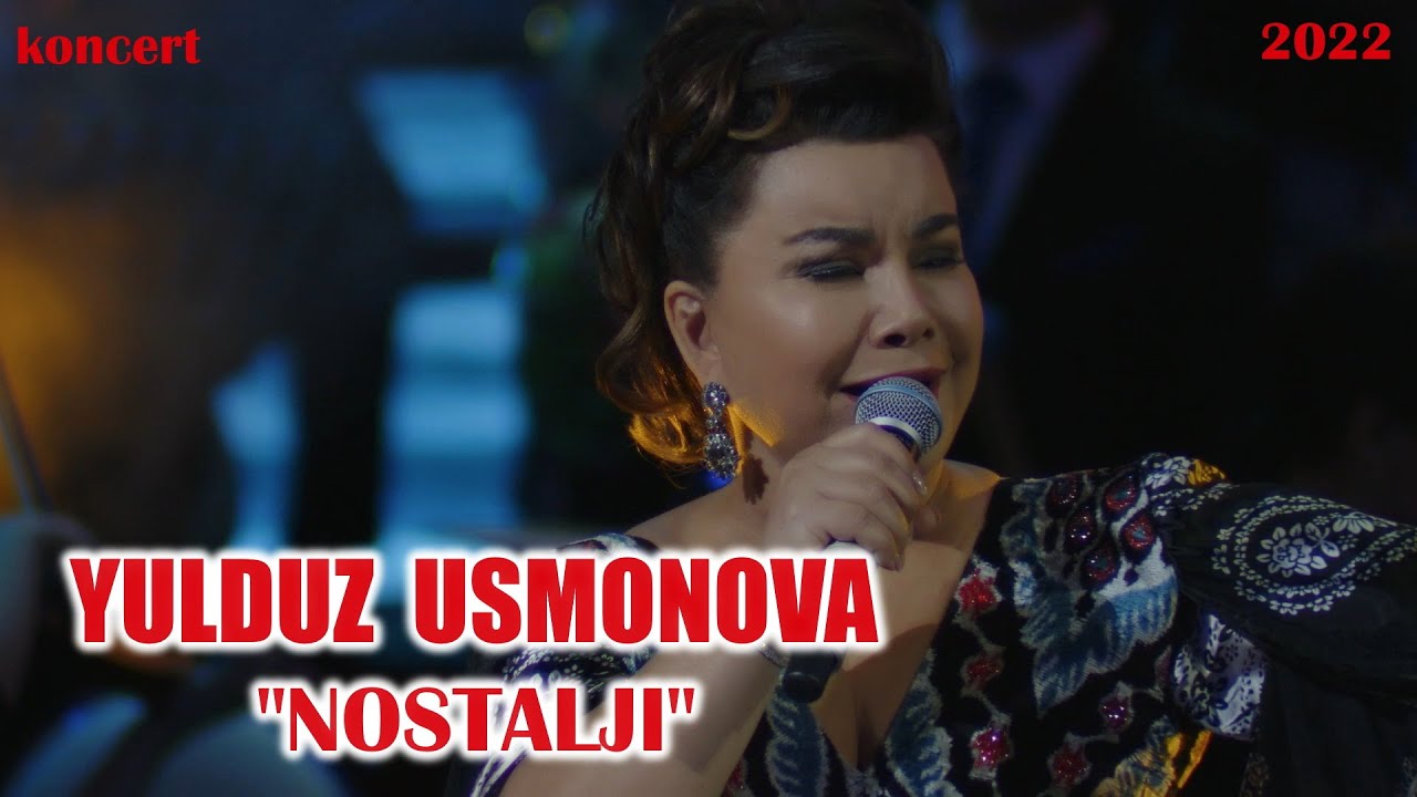 Yulduz Usmonova - Nostalji (konsert dasturi) 2022