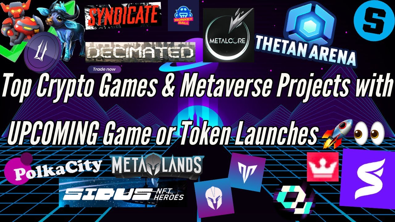 Top Upcoming Crypto Gaming Token & Game Launches | Sidus, MonkeyBall, Thetan Arena & More