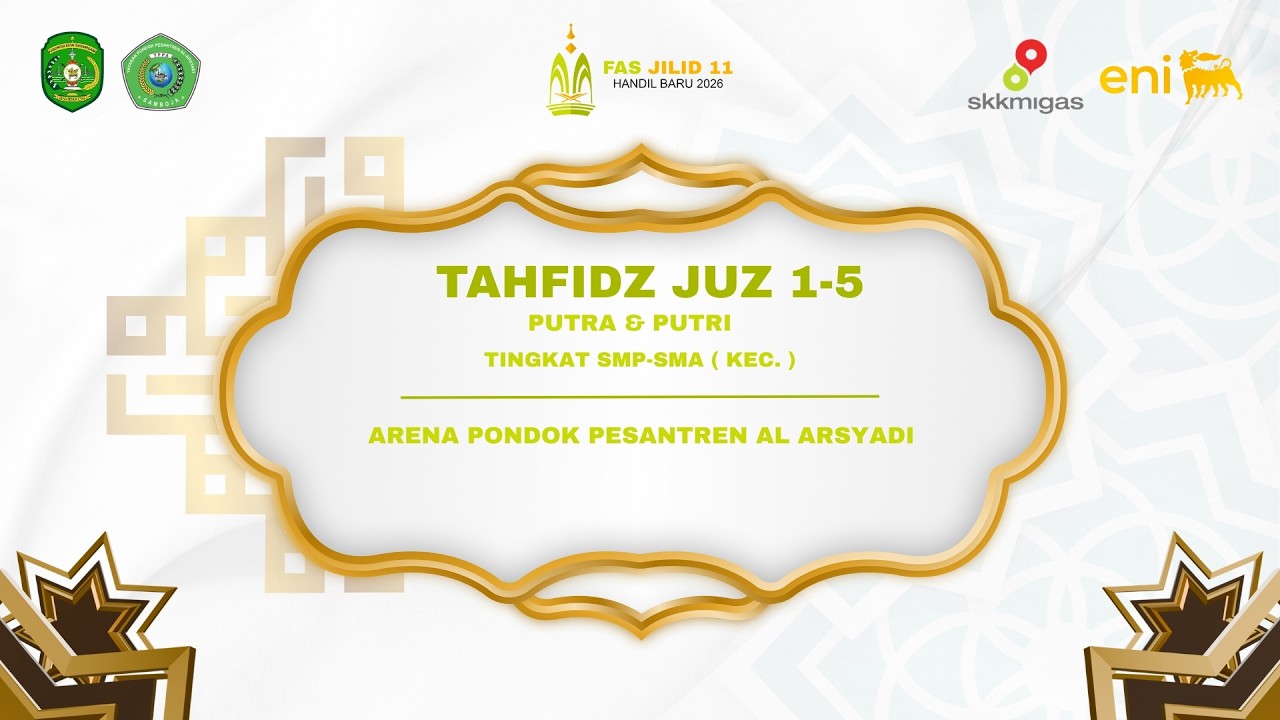FESTIVAL ANAK SOLEH JILID 11 ( TAHFIDZ JUZ 1-5 ) TINGKAT SMP-SMA PUTRA & PUTRI | KEL. HANDIL BARU