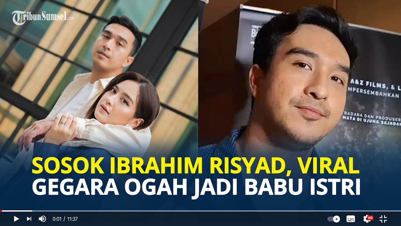 SOSOK Ibrahim Risyad, Aktor dan Suami Salshabilla Adriani tengah Viral Gegara Ogah Jadi Babu Istri