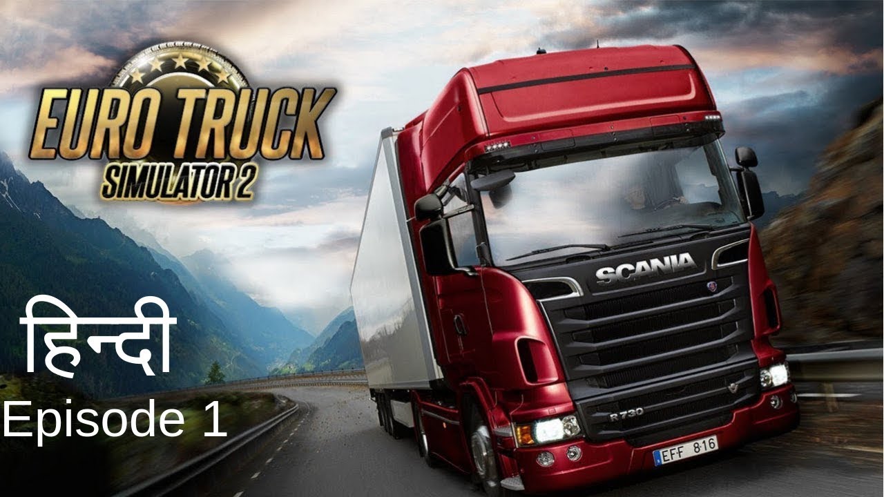 Euro Truck Simulator 2 - Episode 1 | 1080p @60 FPS Ultra Settings | iVarunKumar ETS 2