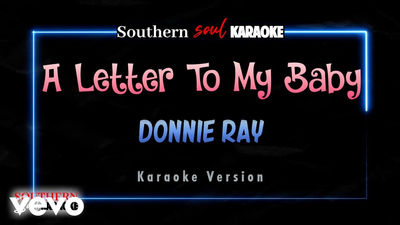 Donnie Ray - A Letter To My Baby (Extended Version) [Karaoke]