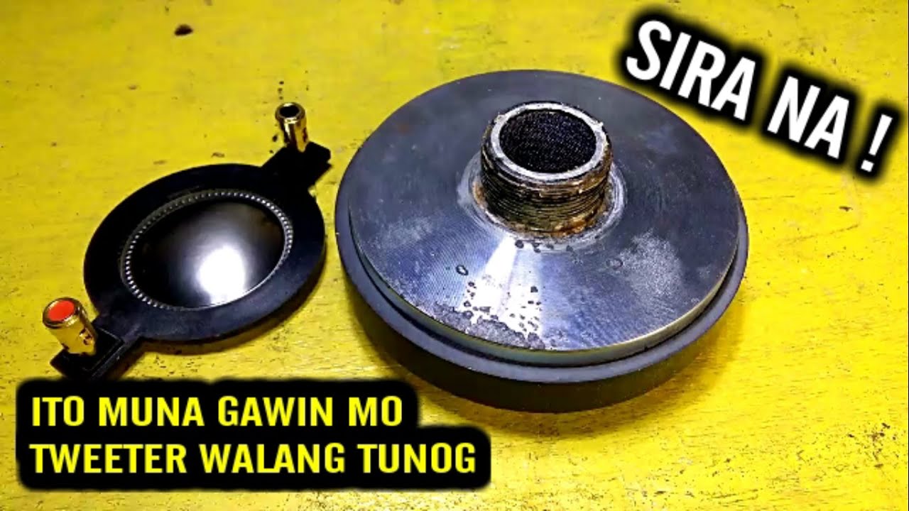GAWIN MO ito sa sirang TWEETER mo,, Check Unit Driver Tweeter Step By Step ,,No Audio Output Tweeter