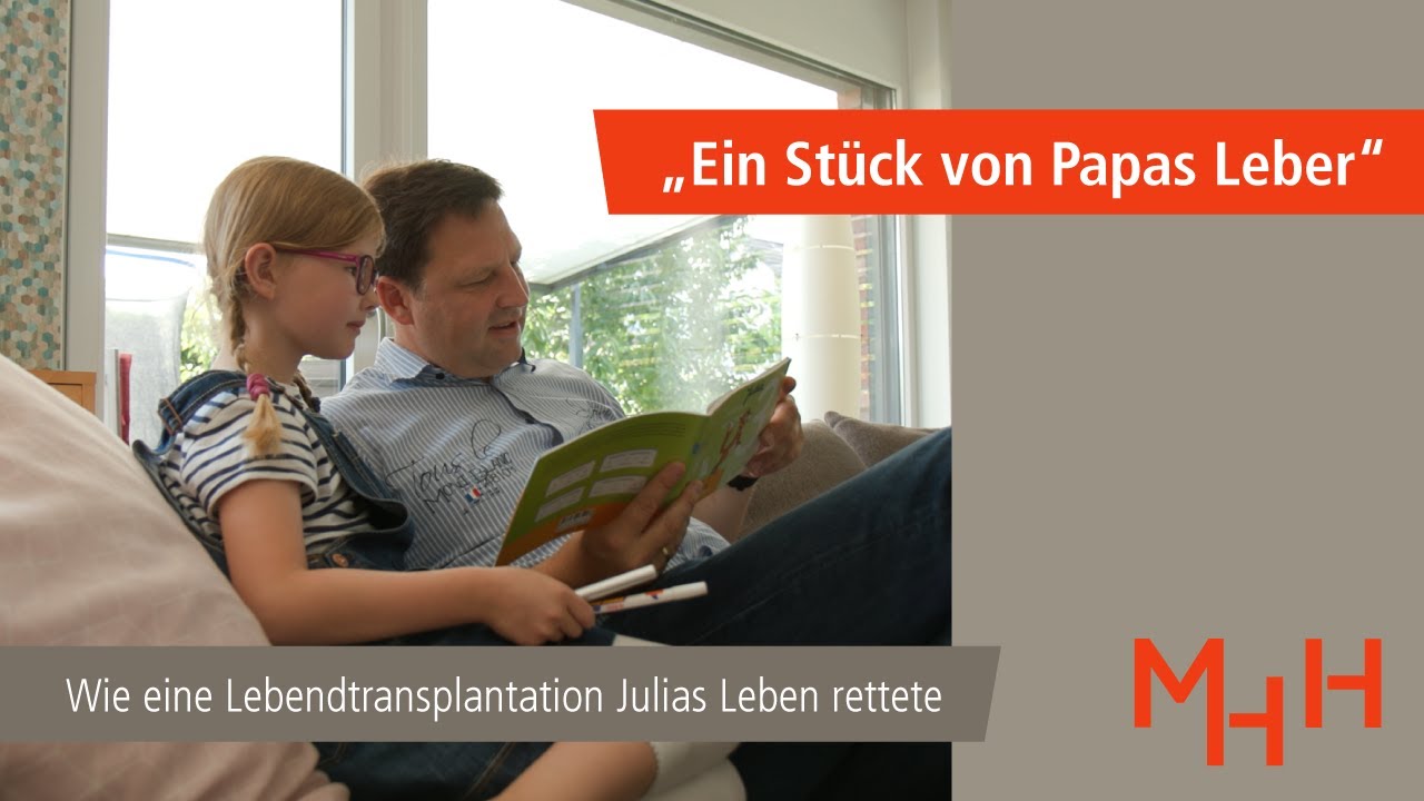 Lebendorganspende - &bdquo;Ein St&uuml;ck von Papas Leber&ldquo;