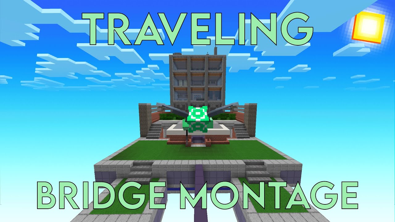 Traveling - Bridge Montage (MY BEST CLIPS)