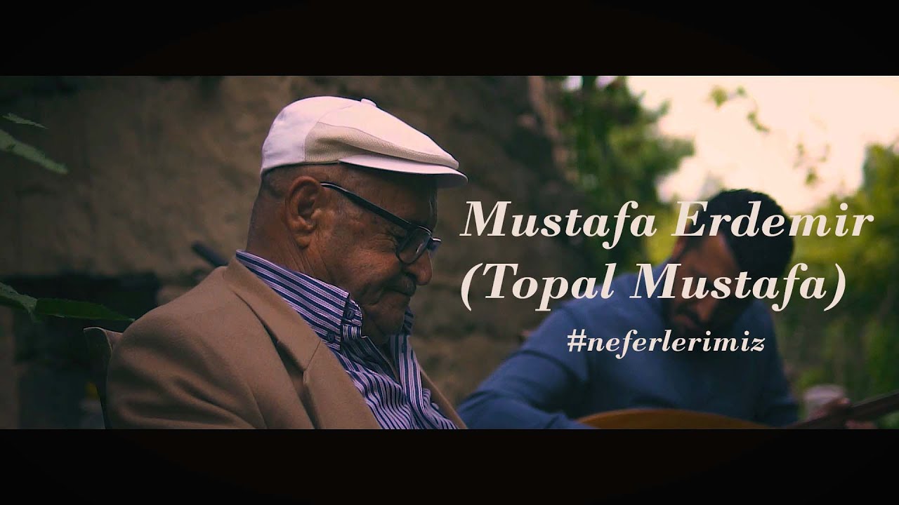 Mustafa ERDEMİR (Topal Mustafa)  #neferlerimiz