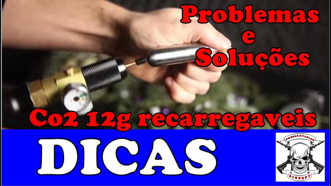 CO2 12g RECARREGAVEL  / PROBLEMAS E SOLUÇÕES