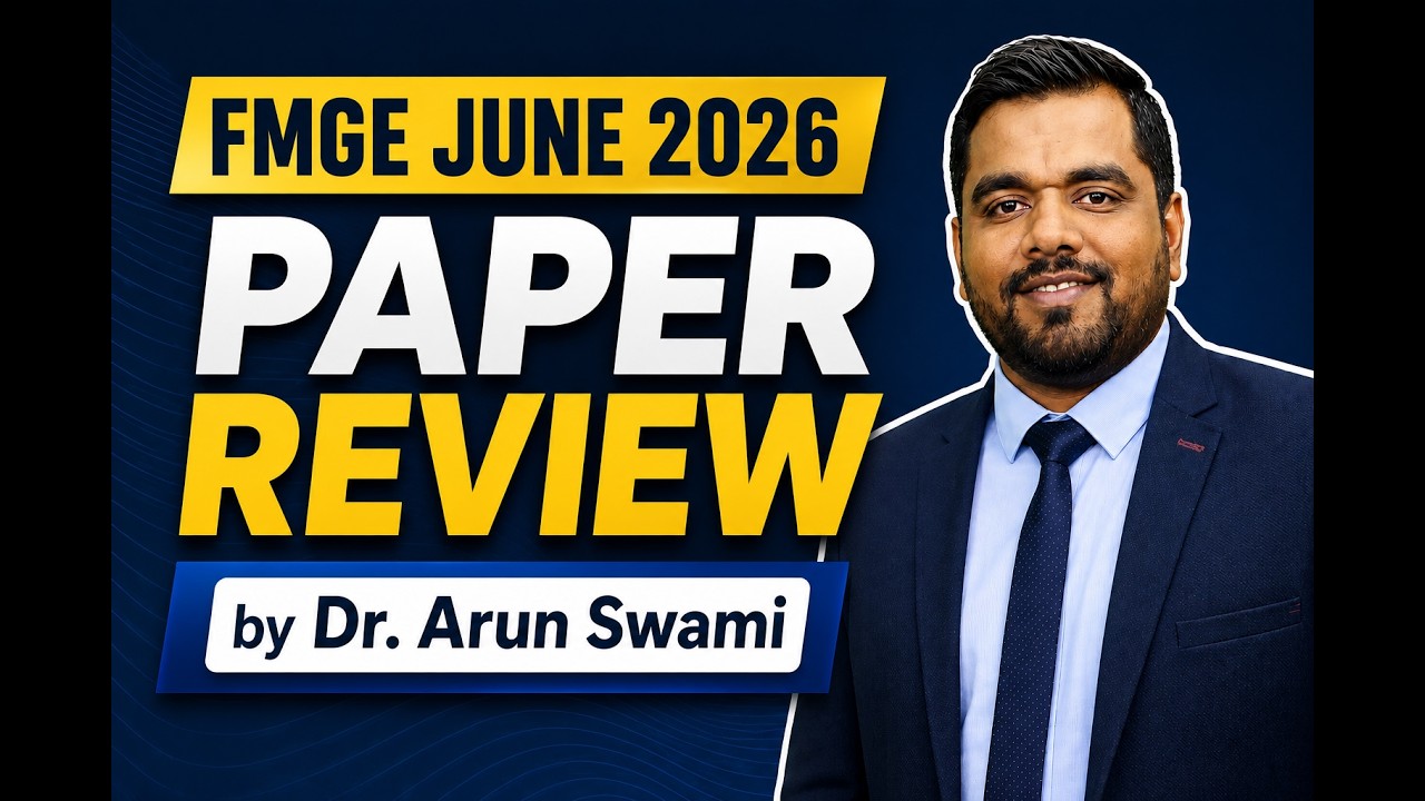 FMGE June 2026 Paper Review | Complete Analysis by Dr. Arun Swami