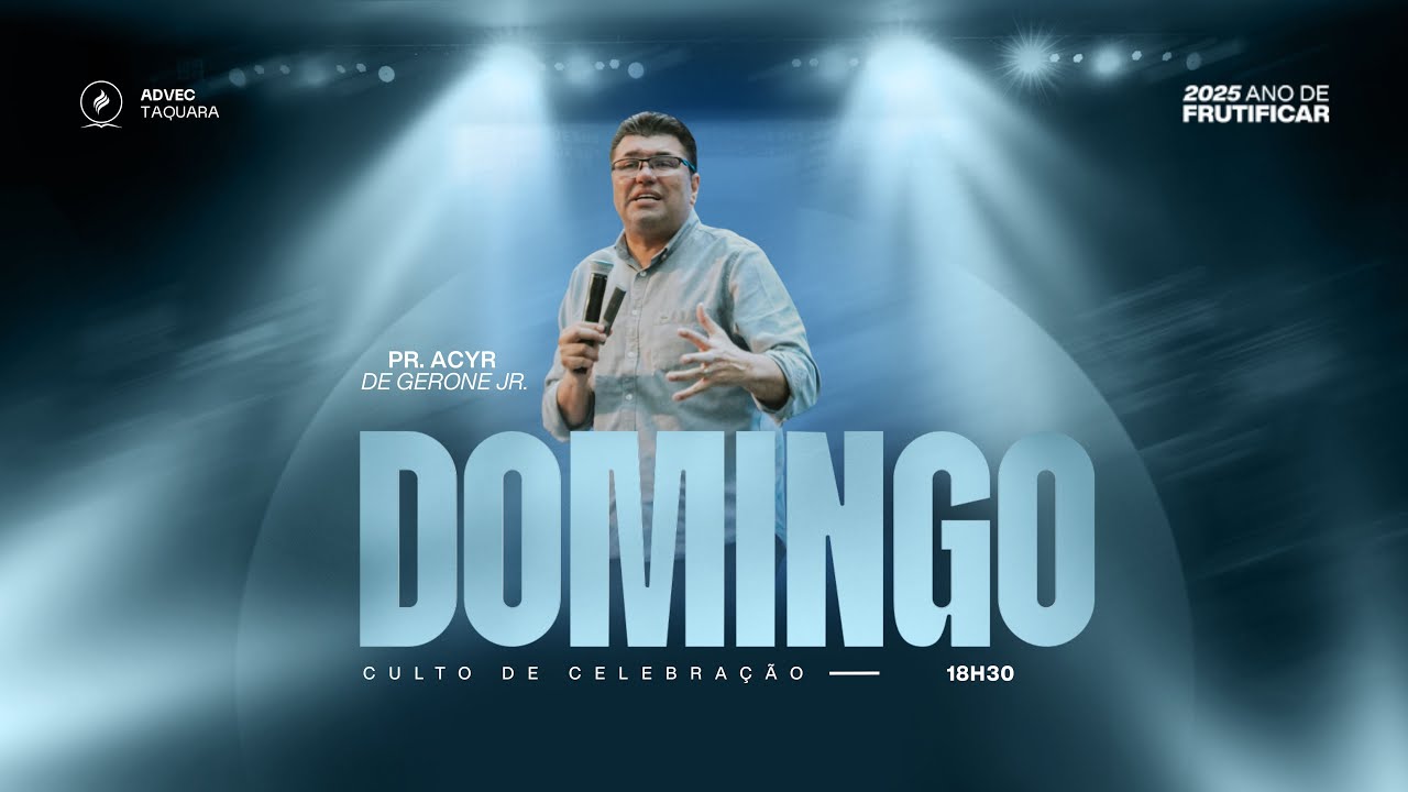 Culto de Celebração | Noite | Pr. Acyr de Gerone Jr. | 12/10/2025