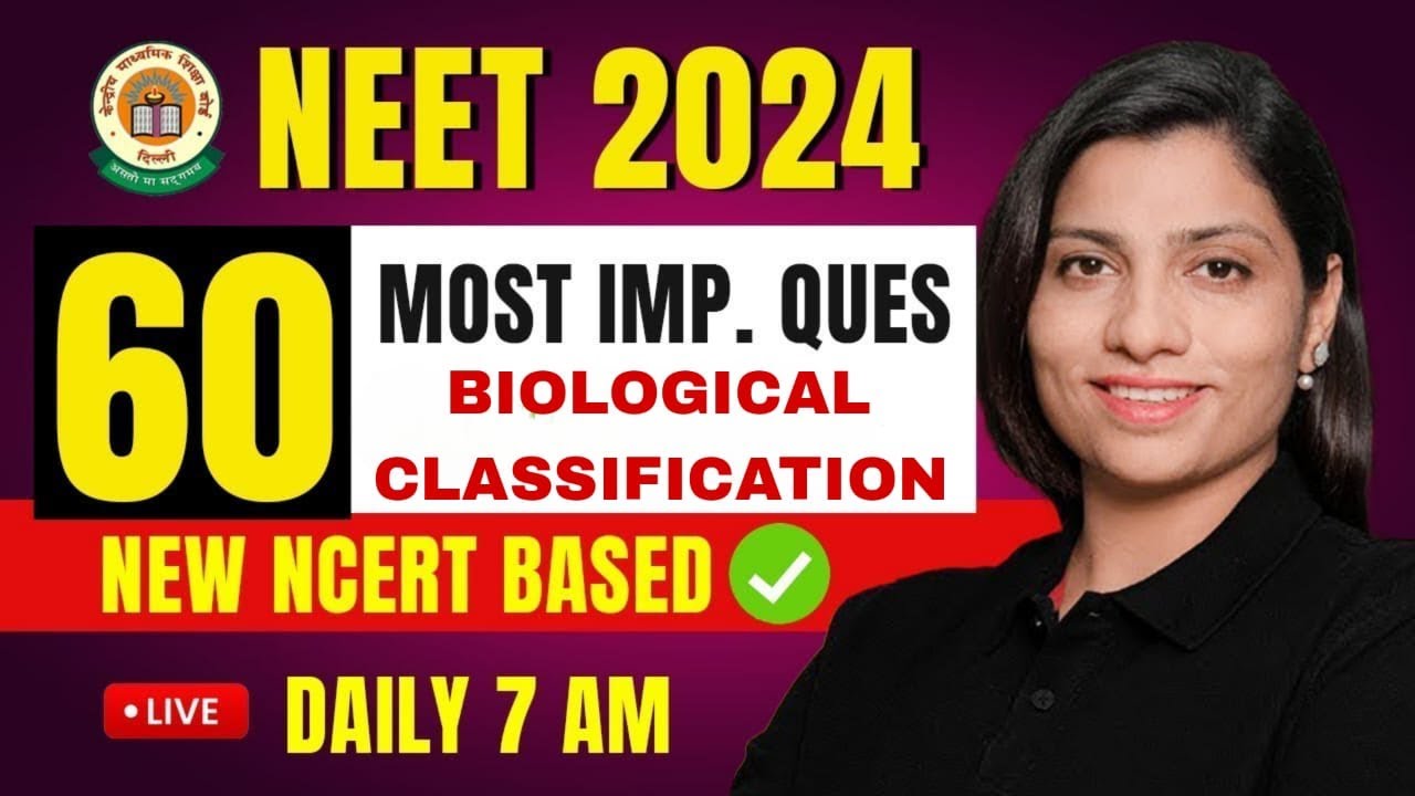 Biological Classification 60 Most Imp Ques | NEET 2024 Biology | Score 360/360 | Ritu Rattewal