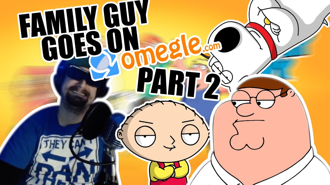 FAMILY GUY Goes On OMEGLE! (Voice Impressions)