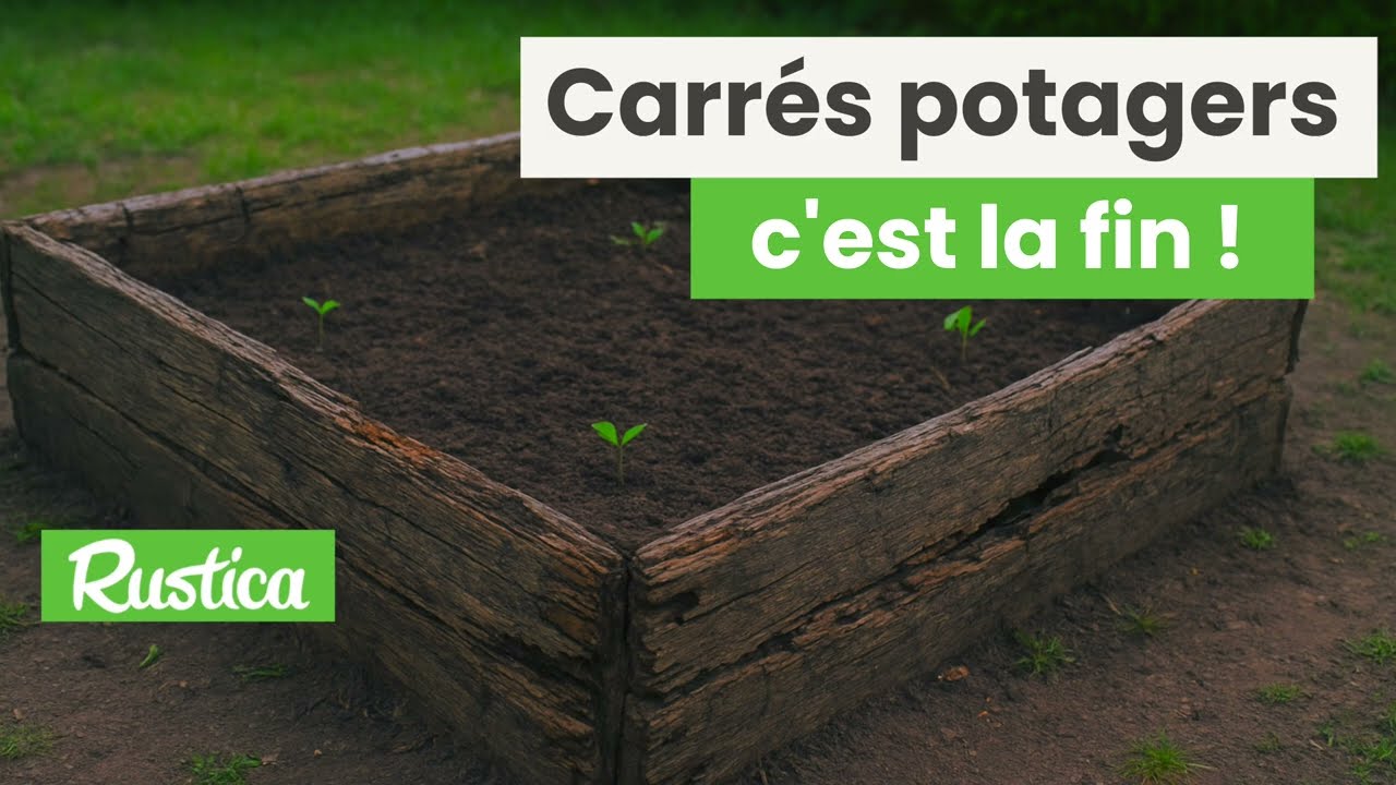 Carrés potager, c'est la fin !