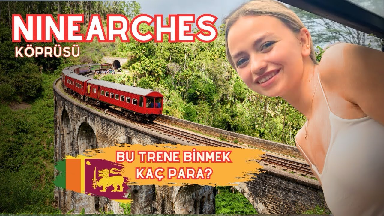 Sri Lanka'nın Büyüleyici Nine Arches Köprüsü | UNESCO