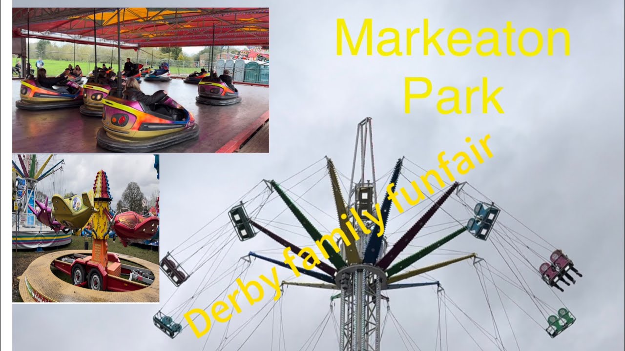 England Derby family funfair ( Markeaton Park ) @ Fun Time with friends & Family