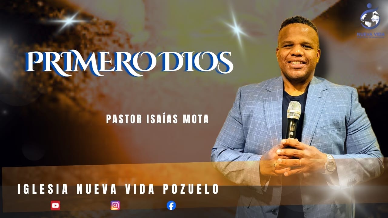 PRIMERO DIOS | PASTOR ISAIAS MOTA