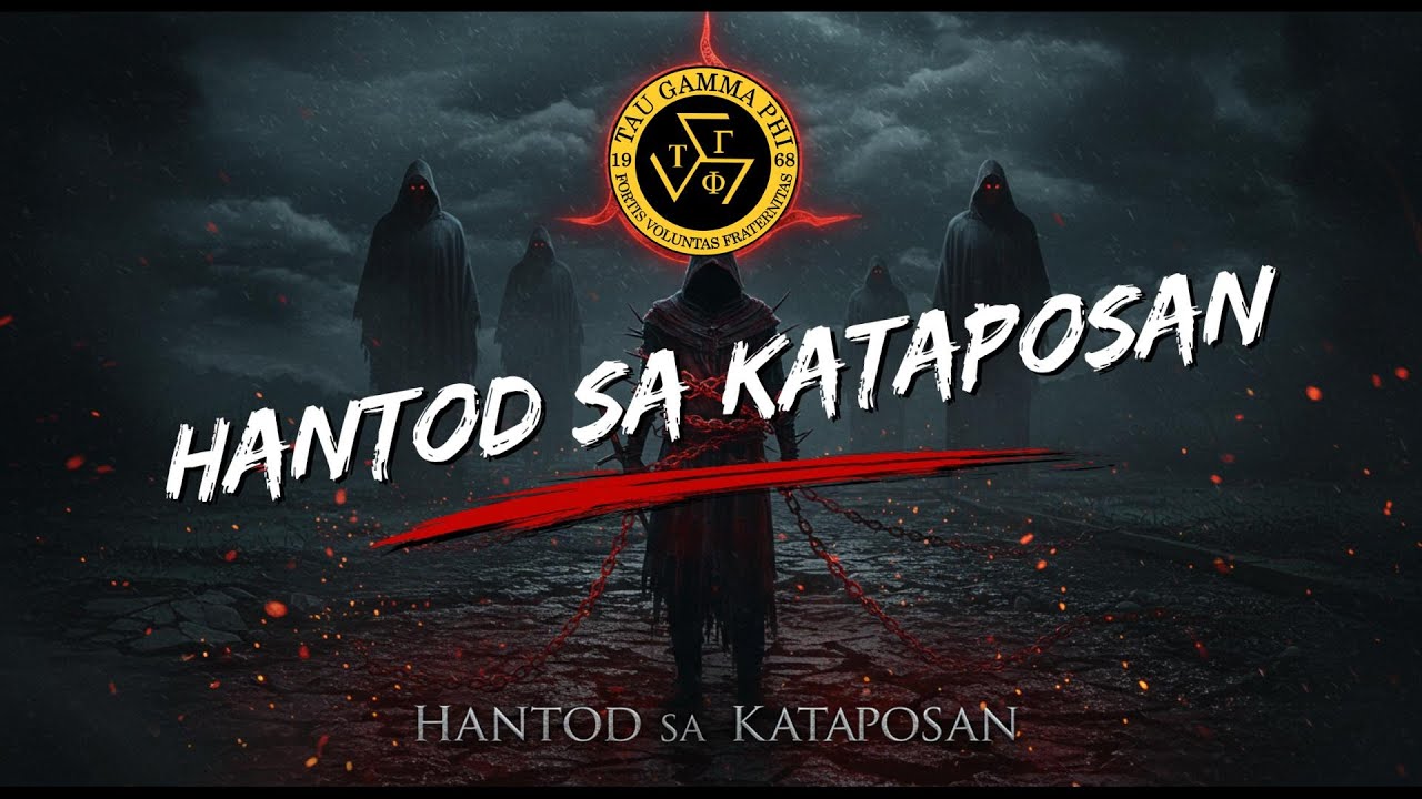 Hantod sa Kataposan | Tau Gamma Phi | #TauGammaPhi #HantodSaKataposan #TriskelionMusic