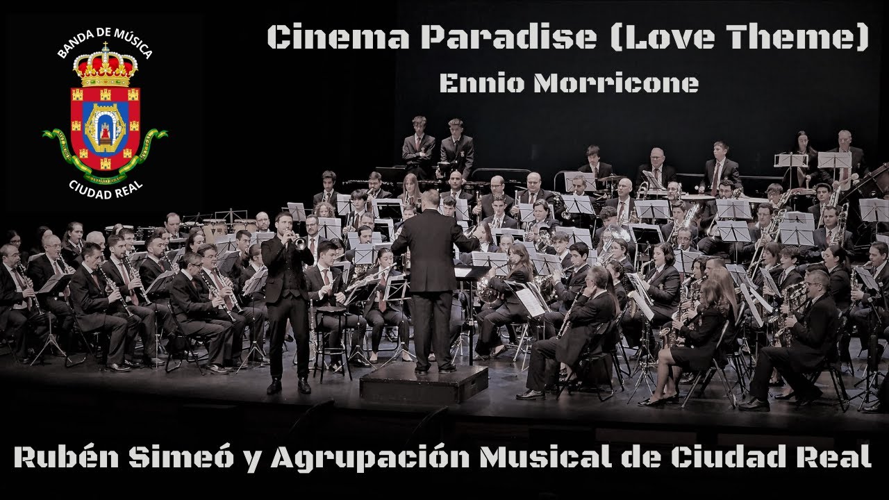 4K - CINEMA PARADISE - CONCIERTO RUBÉN SIMEÓ y la AGRUPACIÓN MUSICAL de CIUDAD REAL 2025
