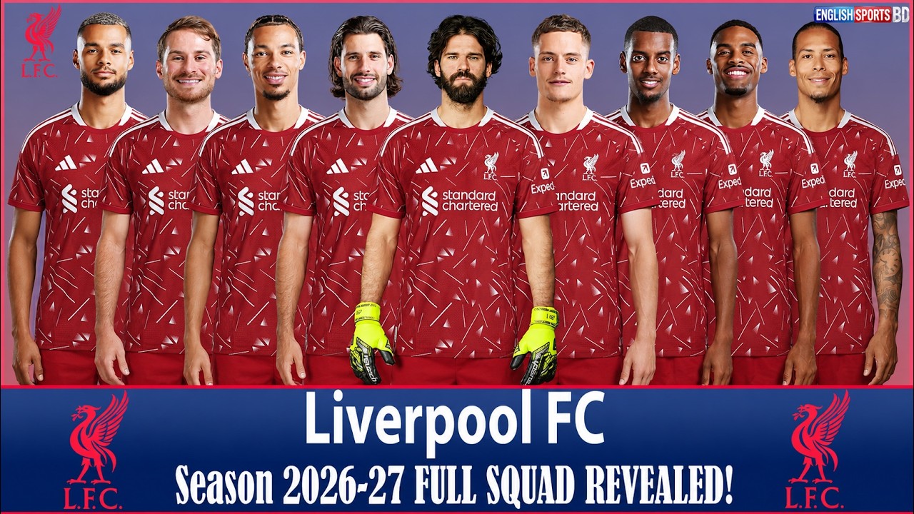 Liverpool Official Squad | Season 2026/27 | Complete Team & Latest Transfers ⚽