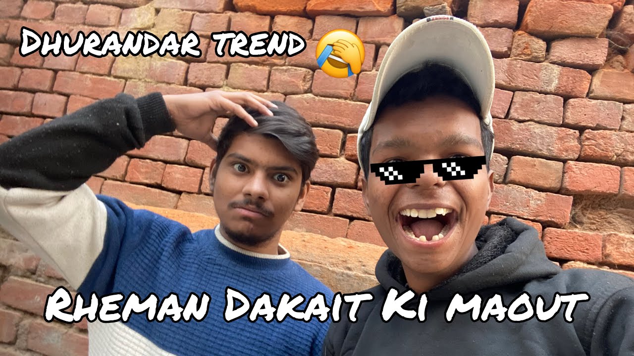 Rheman dakait ki mout 🤣🤣