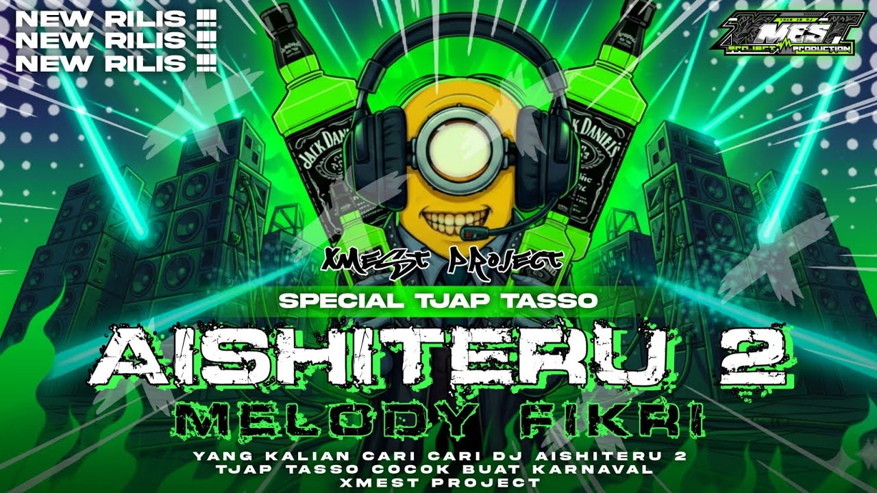 DJ TJAP TASSO STYLE MIDDEL CLARITY • AISHITERU 2❗️YANG LAGI VIRAL DI TIKTOK • XMEST PROJECT •