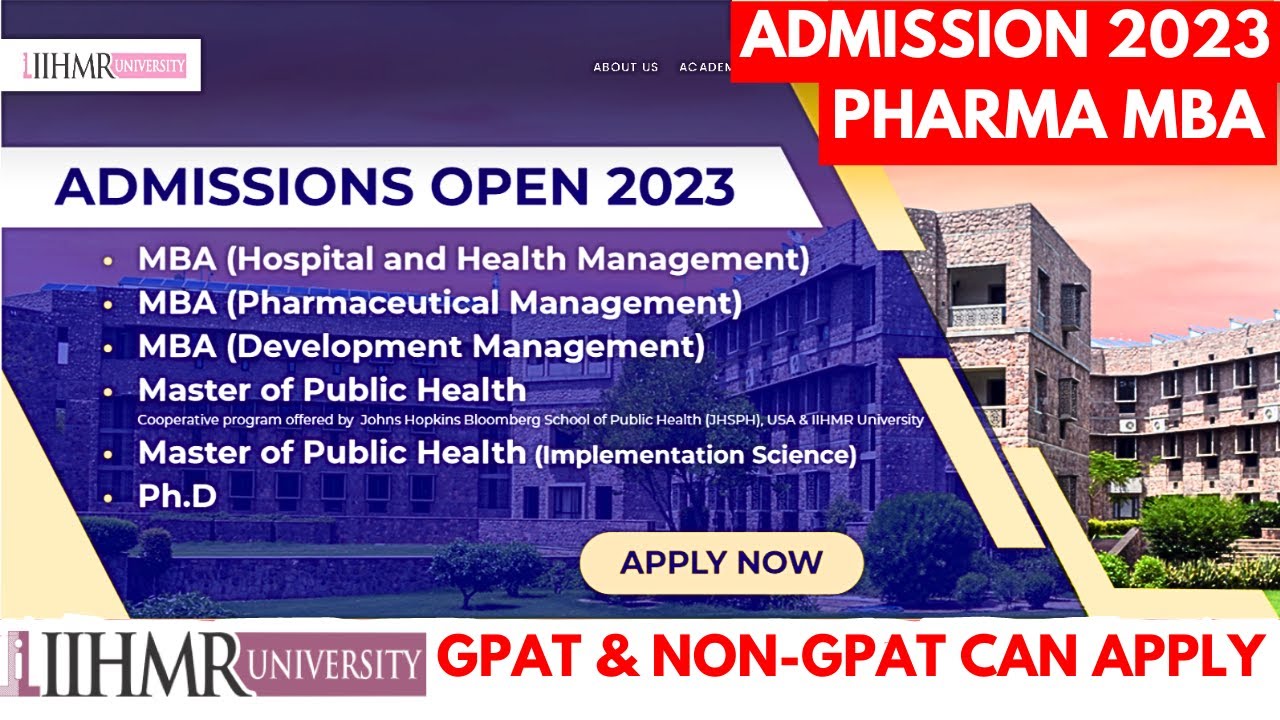 IIHMR PHARMA MBA ADMISSION 2023 || Top College For pharmaceutical MBA