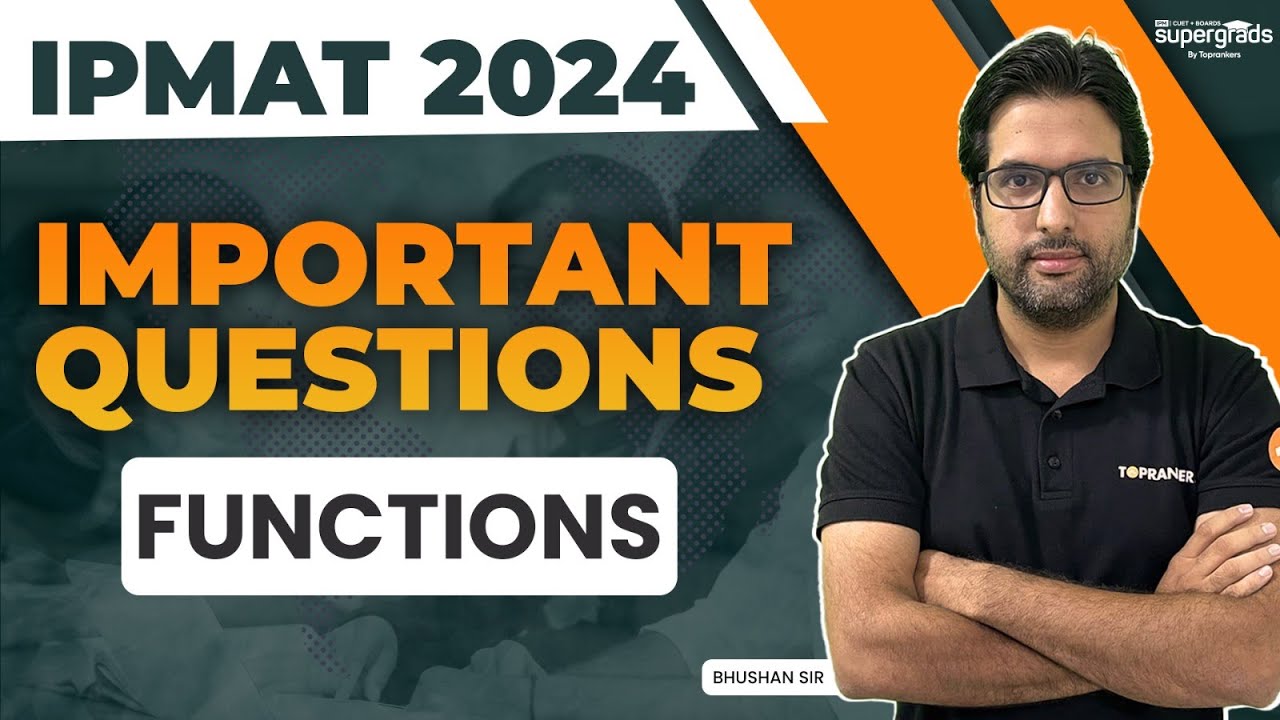 IPMAT 2024 Quantitative Aptitude Preparation | Functions Important Questions | IPMAT 2024 Exam