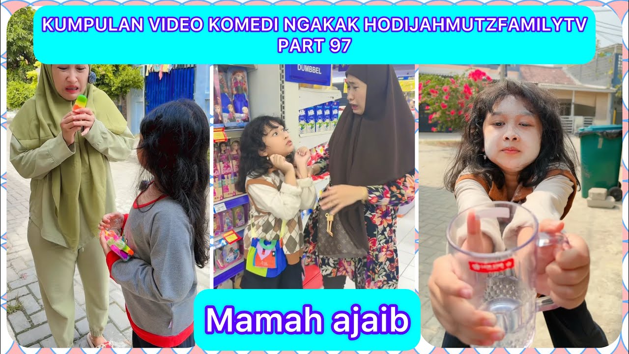 KUMPULAN VIDEO KOMEDI NGAKAK @HODIJAHMUTZ FAMILY PART 97 | MAMAH AJAIB