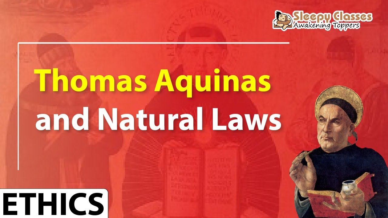Ethics || Thomas Aquinas Natural Law || 6th February 2022 || UPSC IAS ||