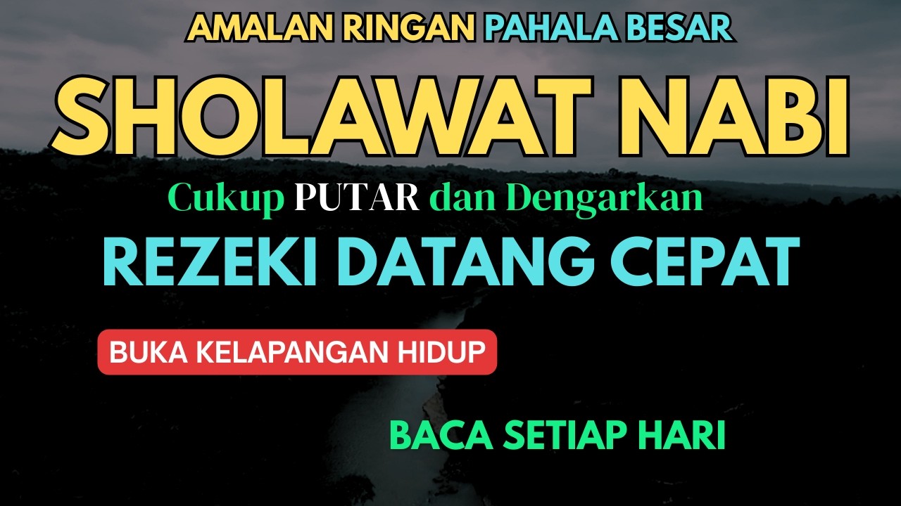 SHOLAWAT PENARIK REZEKI PALING AMPUH — Sholawat Nabi Merdu Sholawat Jibril Pembuka Rizki