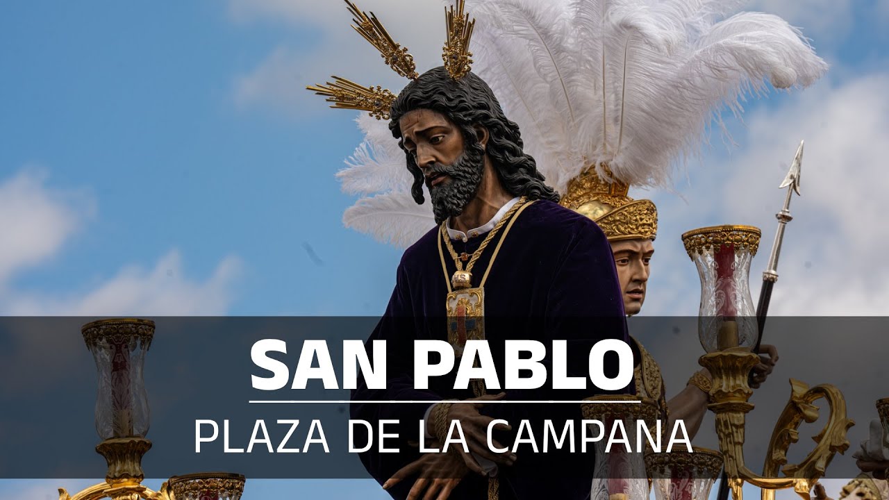 San Pablo | Plaza de la Campana (Sevilla, 2025)