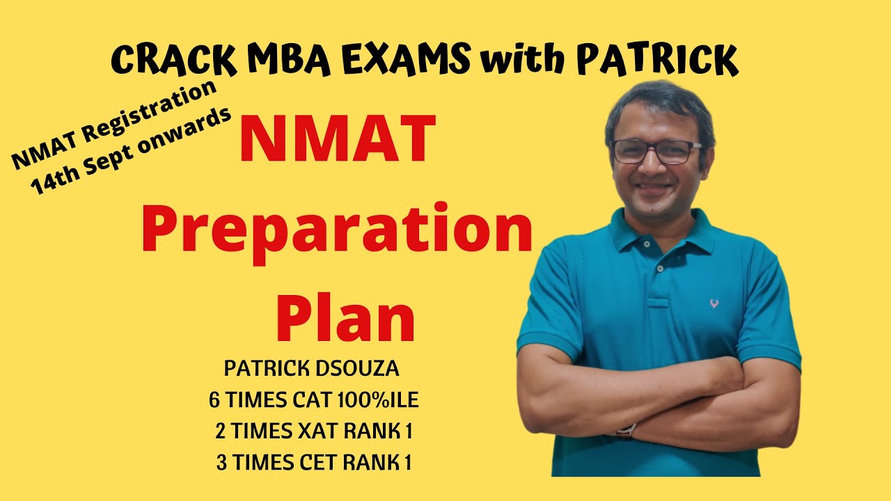 NMAT Preparation : Schedule and Study Plan | CAT | Patrick Dsouza | 6 times CAT 100%iler