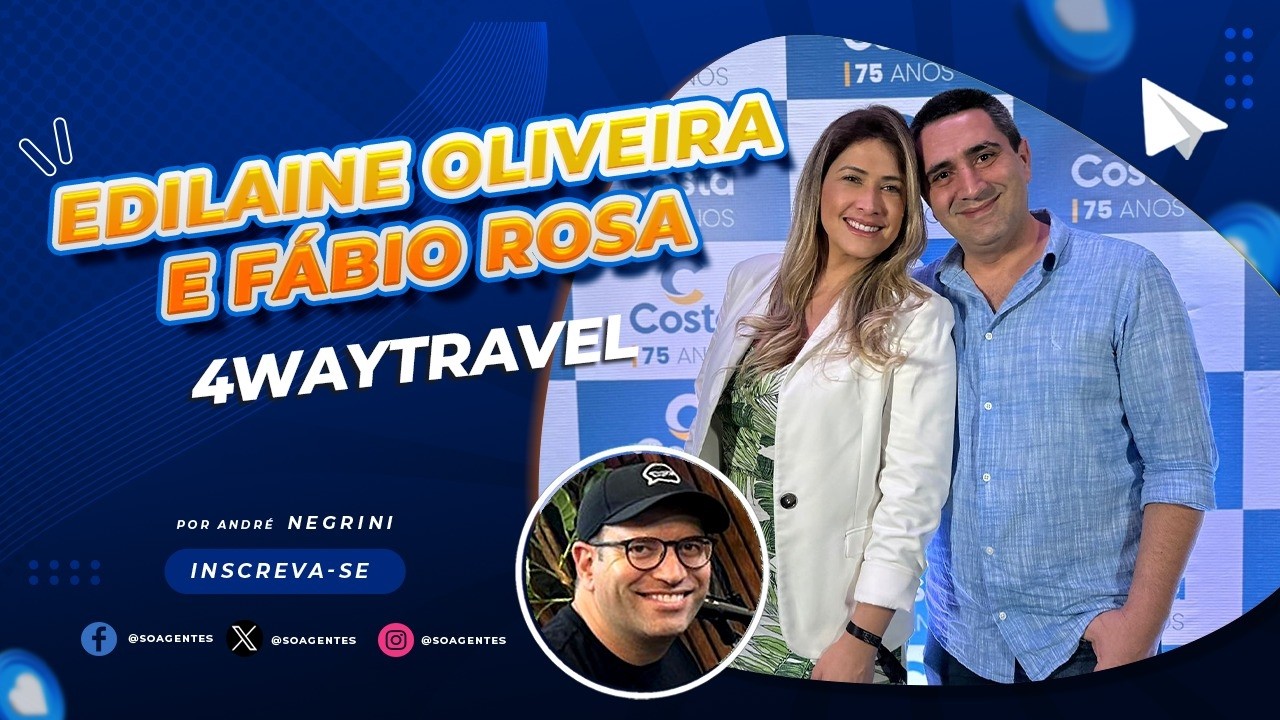 Turismo Físico na era do online - Fábio Rosa e Edilaine Oliveira - 4Way Travel