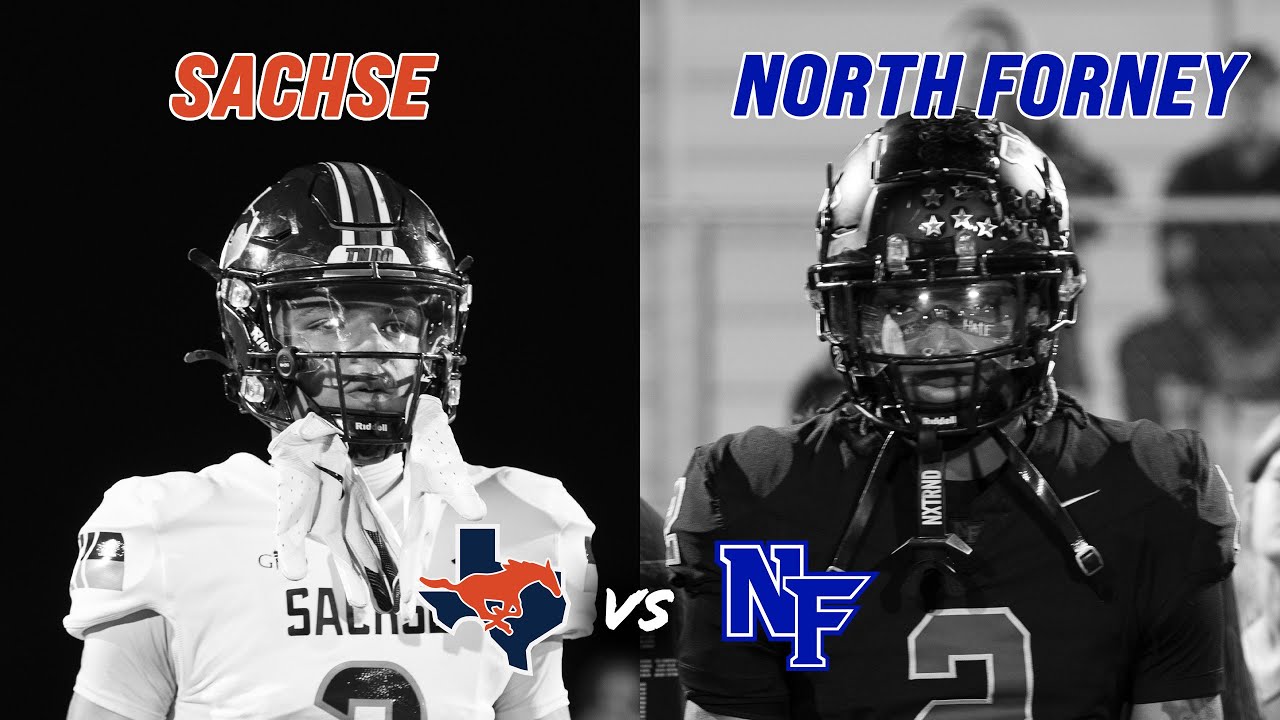 Sachse vs #22 North Forney 6A D1 BI-DISTRICT CHAMPIONSHIP WILL LEGEND BEY SOAR TO STATE?#txhsfb